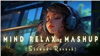 Sad Song Mashup 2024 Slowed & Reverb Alone Night Lofi Mashup Mood Off Breakup Songs