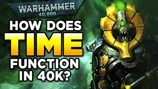 HOW TIME FUNCTIONS IN 40K - THE EMPEROR, THE OLD ONES, NECRON | Warhammer 40,000 Lore/Speculation