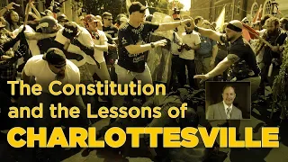The Constitution and the lessons of Charlottesville - Dean Rodney A. Smolla