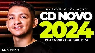 MARCYNHO SENSAÇÃO - CD NOVO 2024 (MUSICAS NOVAS) PANE NO SISTEMA - REPERTÓRIO ATUALIZADO PISEIRO2024