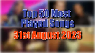 Top 50 Most Played Songs (31st August 2023) | Eddie's Music Stats