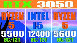 RYZEN 5 5500 vs INTEL i5 12400 vs RYZEN 5 5600 || RTX 3050 || PC GAMES TEST ||