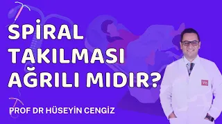 SPİRAL TAKILMASI 🎯 İŞLEMİ AĞRILI MI? 😖 (rahim içi araç kolay yerleştiriliyor mu?)