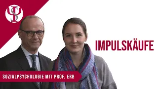 Impulskäufe | Sozialpsychologie mit Prof. Erb