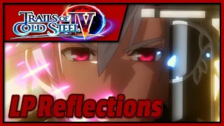 Style Over Substance | The Legend of Heroes: Trails of Cold Steel 4 | LP Reflections