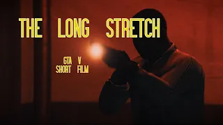 The Long Stretch | GTA V Short Film (Rockstar Editor, Mission Remake)