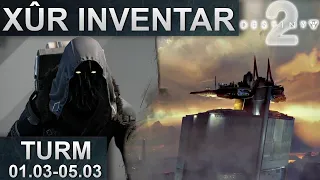 Destiny 2: Xur Standort & Inventar 01.03.2023 - 05.03.2024 Deutsch/German