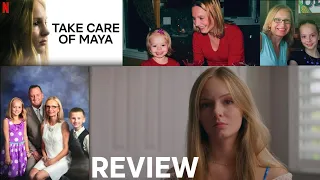 TAKE CARE OF MAYA Netflix Documentary Review