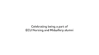 Celebrating being a part of ECU Nursing and Midwifery alumni