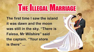 Learn English Through Stories | 🦚The Illegal Marriage | 🦚Level 2 | 🦚Story Verse