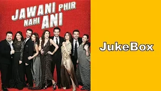 Jawani Phir Nahi Ani | Audio JukeBox | 2015 | Humayun, Mehwish, Sohai, Hamza | Lollywood JukeBoxes