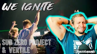 Sub Zero Project & Vertile - We Ignite [Reacción]