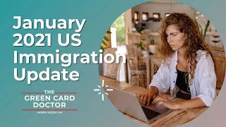 US Immigration Update Jan 2021