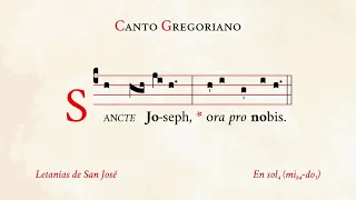 "Litaniae Sancti Joseph" – Litany of Saint Joseph – Gregorian Chant