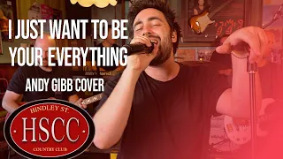 'I Just Want To Be Your Everything' (ANDY GIBB) Cover by The HSCC