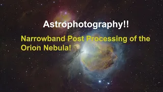 Astrophotography, NarrowBand Processing of Orion (HDR & Free data!)