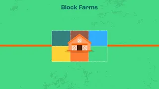 Working with block farms (explainer video)