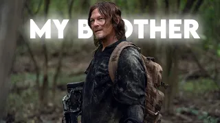 my brother || sad daryl dixon edit