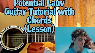 Lauv - Potential // Easy Guitar Tutorial with Chords