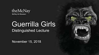 Distinguished Lecture: Guerrilla Girls (Käthe Kollwitz)