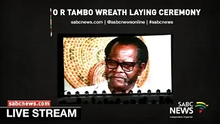 O R Tambo wreath laying ceremony: 27 October 2019