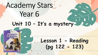 Textbook Year 6 Academy Stars Unit 10 – It’s a mystery Lesson 1 page 122 & 123 + answers