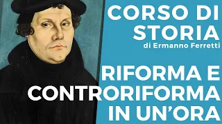 Riforma e Controriforma in un'ora