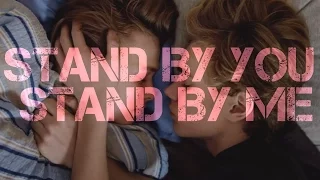 Isak & Even | Skam | Stand By You / Stand By Me