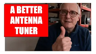 IMPROVE YOUR ANTENNA TUNER!