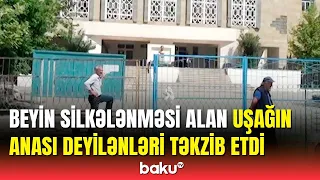 Mingəçevir məktəbində dəhşətli hadisə | Həkimdən açıqlama