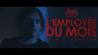 L'Employée du Mois - Film d'Horreur - 48HFP Dijon 2017