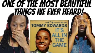 TOMMY EDWARDS - Its all in the game REACTION - First time hearing (This was diamonds in my ears!)