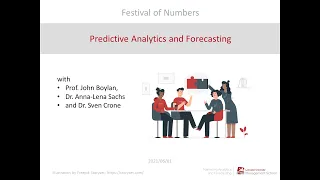 Lancaster University Festival of Numbers: Predictive Analytics and Forecasting