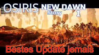 Notlandung in der Hölle 👨‍🚀 | OSIRIS New Dawn | Story | Teil 01