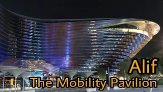 A Travel Through Time and Space/Mobility Pavilion/Alif Pavilion/EXPO 2020 Dubai/Bivi's Special