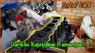 M57 Variklio Kapitalinis Remontas! | BMW E46 #14