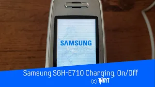 Samsung SGH-E710 Charging, On/Off (2 variants + external display)