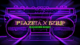 PTAZETA ❌ BZRP MUSIC SESSION #45 (RugoZo Remix)