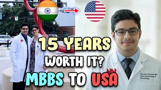 Is 15 years to become Doctor Worth It? MBBS / MD in USA Part 3