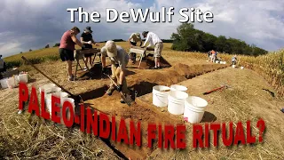 The DeWulf Site - Paleo-Indian Fire Ritual?