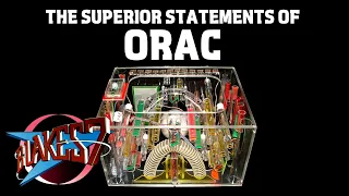 The Superior Statements Of Orac | Blakes 7