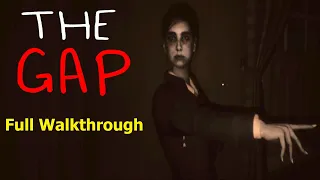 The Gap (Psychological Horror) | Full Walkthrough | No Commentary