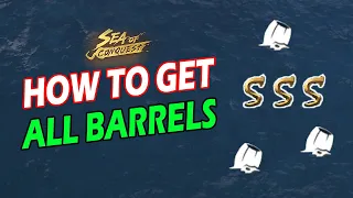 HOW TO GET ALL BARRELS (TRIPLE SSS) - SEA OF CONQUEST