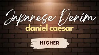 Japanese Denim (Daniel Caesar) - Higher Key Instrumental