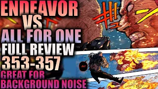 ENDEAVOR VS ALL FOR ONE - Full Review Ch. 353-357 / My Hero Academia