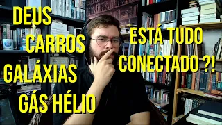 Linguística, gás hélio, universo e Deus? Vou explicar!