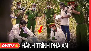 Gã chồng tệ giết bồ nhí vì sợ 'toang' chuyện ngoại tình | Hành trình phá án mới nhất 2023 | ANTV