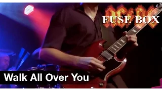 Fuse Box (AC/DC-Coverband) - Walk All Over You - Live 2015