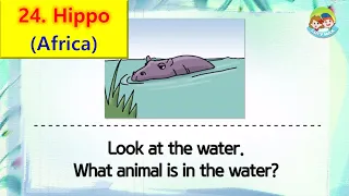 80 Animals | Unit 24 - Africa | Hippo