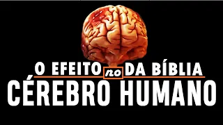 O Efeito da Bíblia no Cérebro Humano | O Poder da Fé [Sinais dos Tempos]